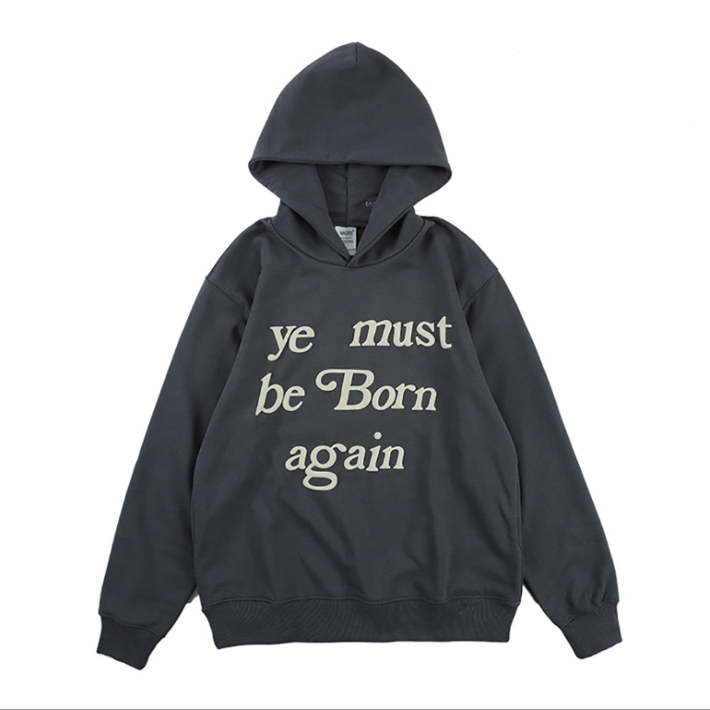 Kanye You Must Be Born Again Hoodie