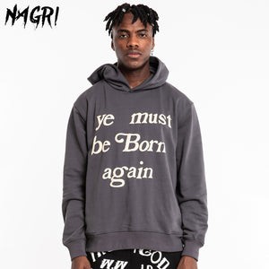 Kanye You Must Be Born Again Hoodie